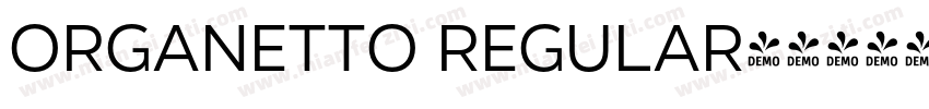 Organetto Regular字体转换